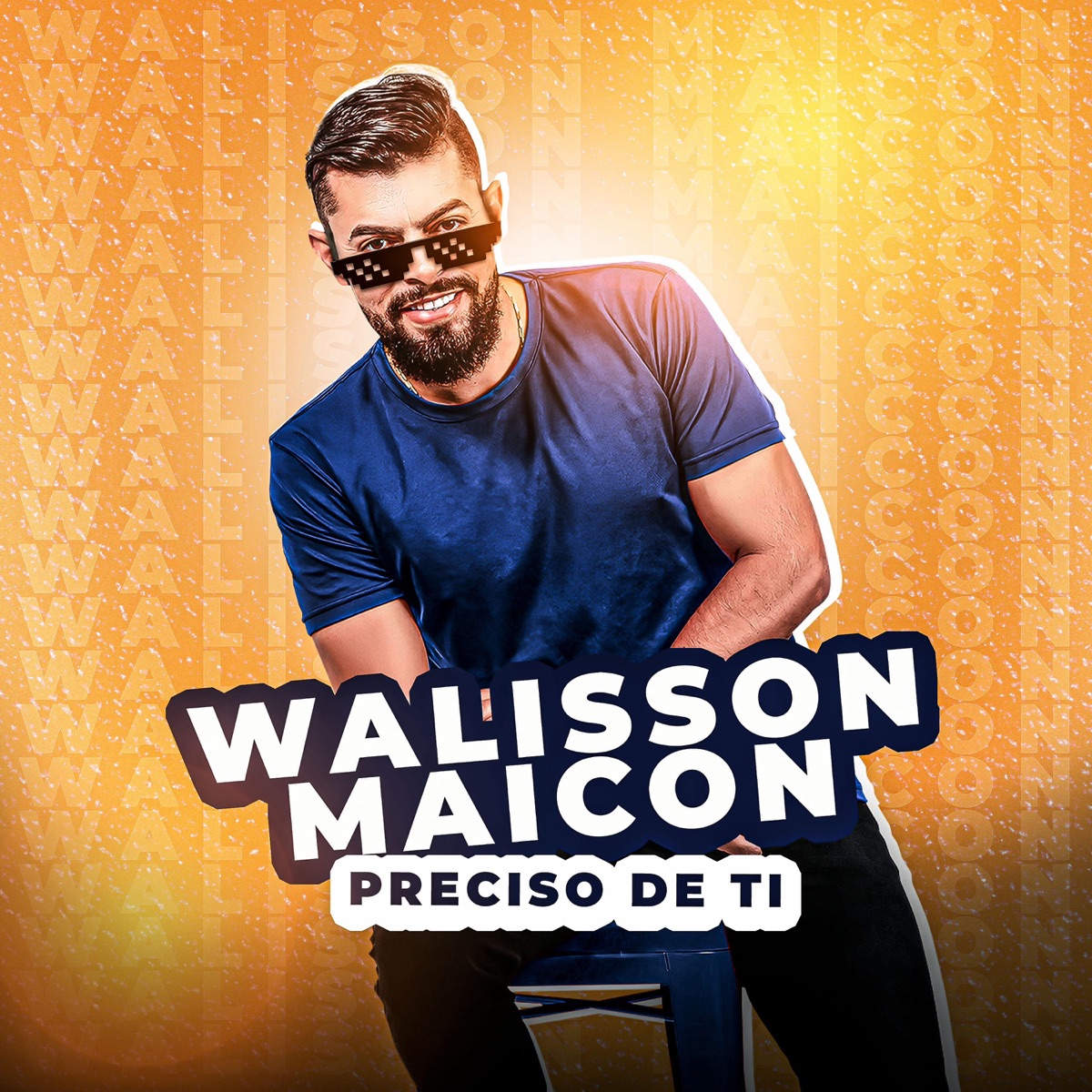 Preciso de Ti - Single by Walisson Maicon album cover