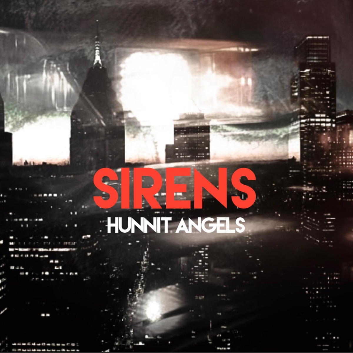 Sirens (feat. Burd Hauz, Kayin & Otheni) - Single by Hunnit Angels album cover