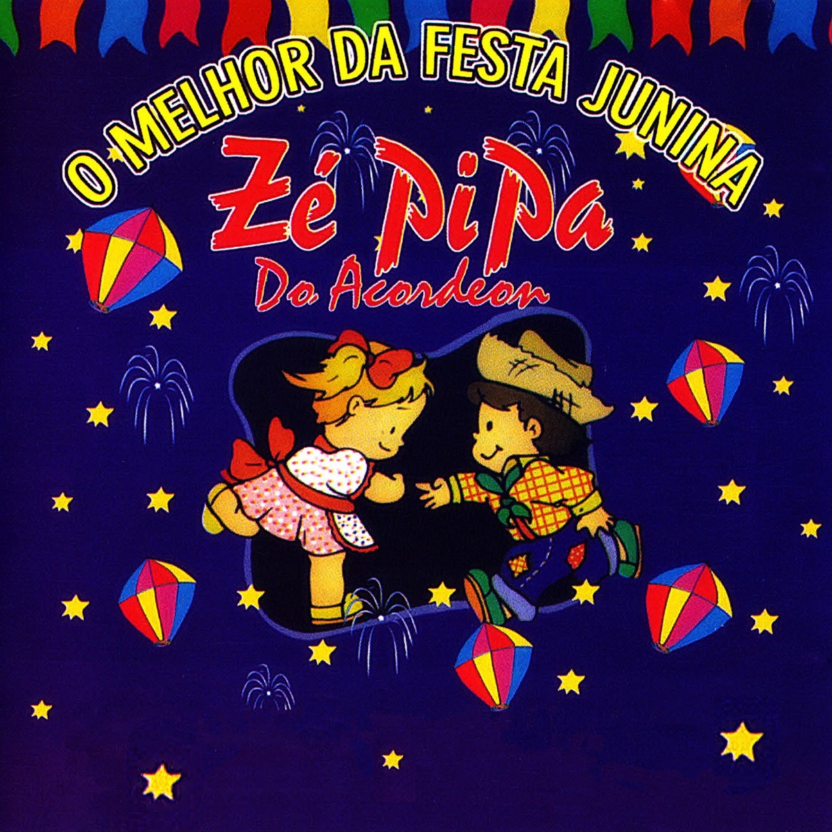 O Melhor da Festa Junina by Tinho & Zé Pipa & Zé Pipa album cover