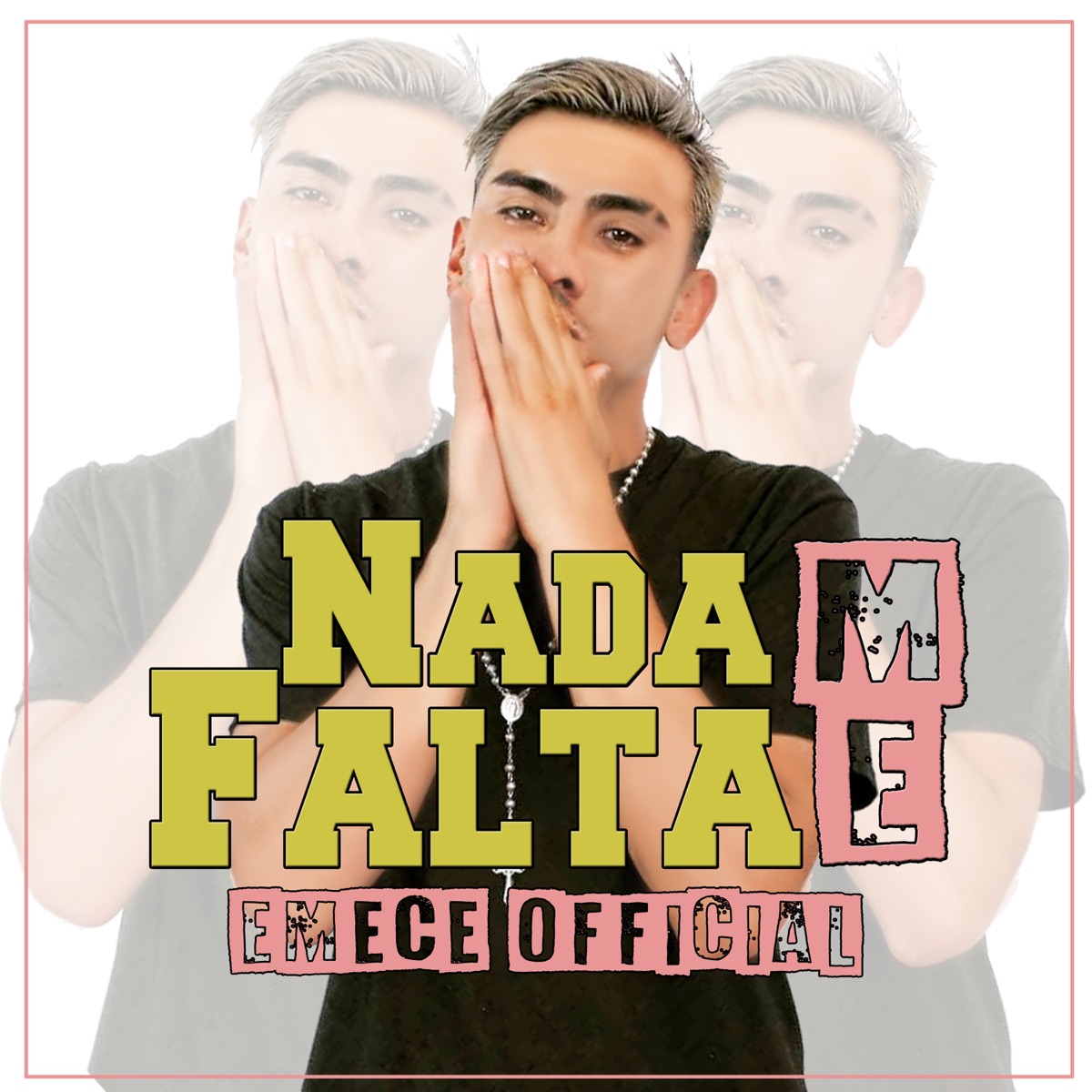 Nada Me Falta - Single by Emece Official album cover