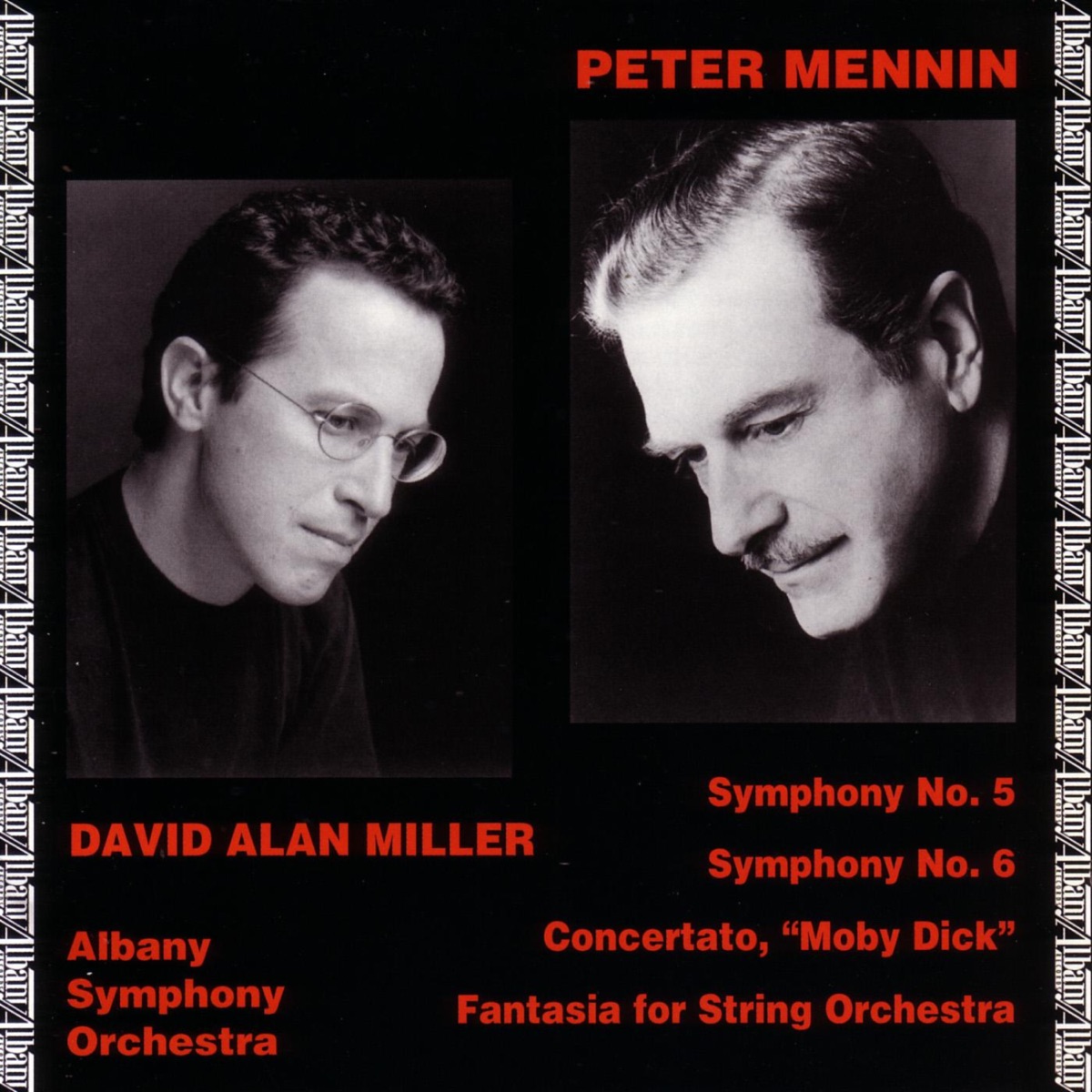 Peter Mennin: Symphony No. 5, 6 by Albany Symphony Orchestra & David Alan Miller album cover
