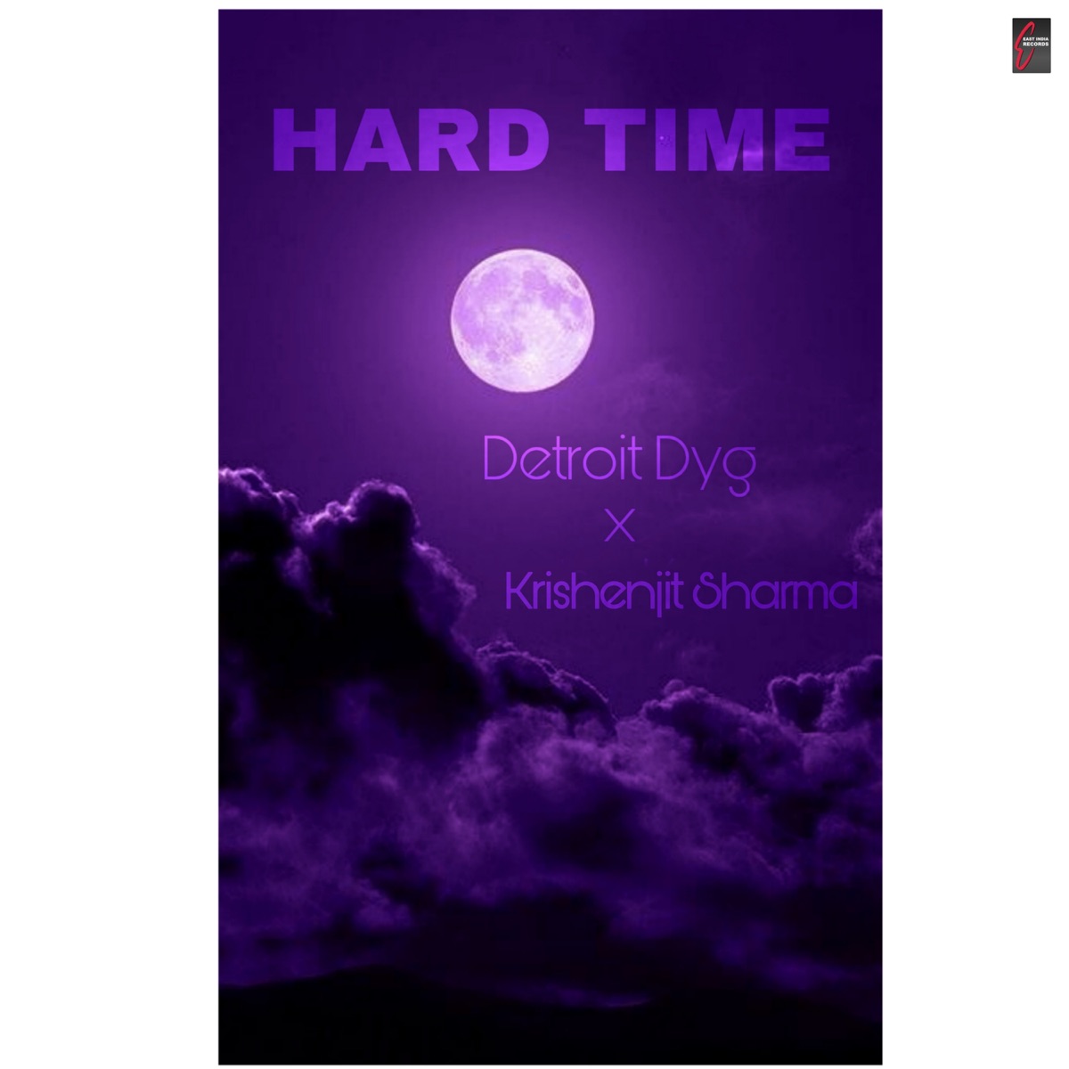 Hard Time - Single by DETROIT DYG & Krishenjit Sharma album cover