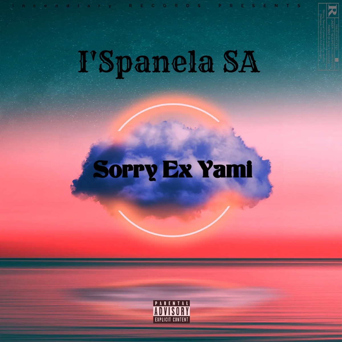 Sorry Ex Yami (feat. ZEEGEE) - Single by I'spanela SA album cover