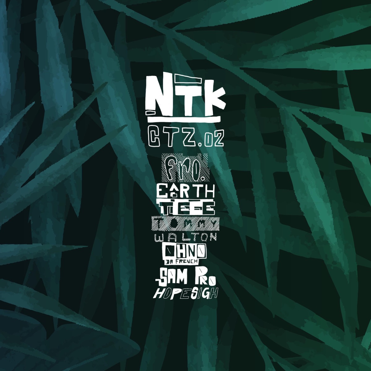 NTKCTZ.02 (feat. Fro., HopeSigh, Tiece, Tommy Walton, E ^ R T H, Ohno Da French & SamPro) - Single by Noutéka Collective album cover