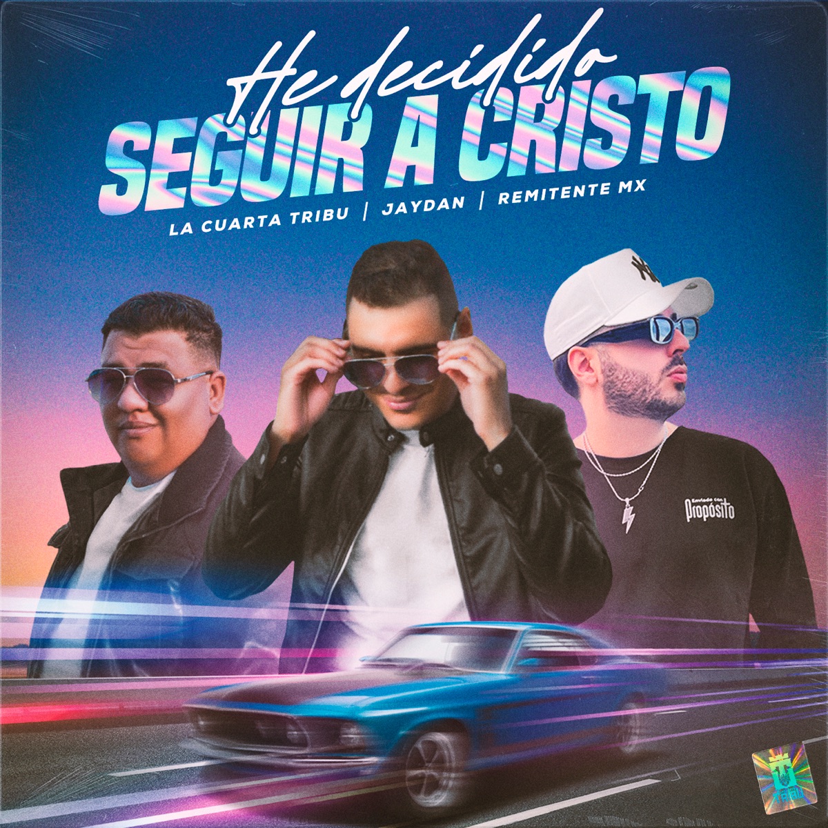 He Decidido Seguir a Cristo - Single by La Cuarta Tribu, Jaydan & Remitente Mx album cover