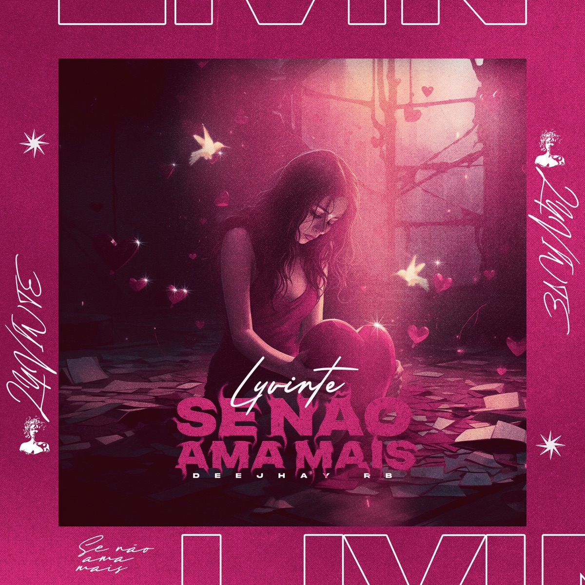 Se Não Ama Mais - Single by Lyvinte & Deejay RB album cover