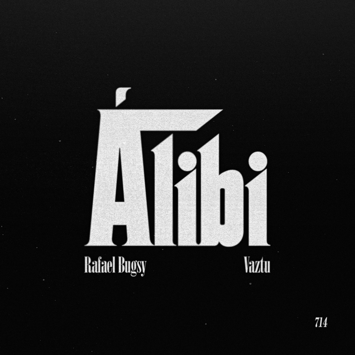 Álibi (feat. Vaztu) - Single by Rafael BUGSY album cover