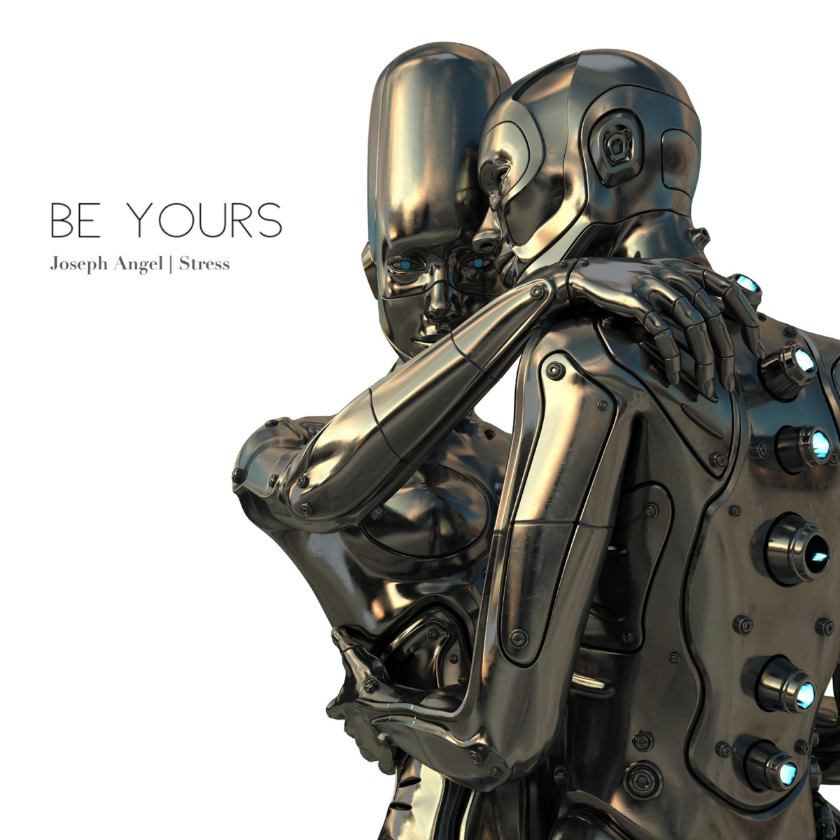 Be Yours - Single by Stress & Joseph Angel album cover