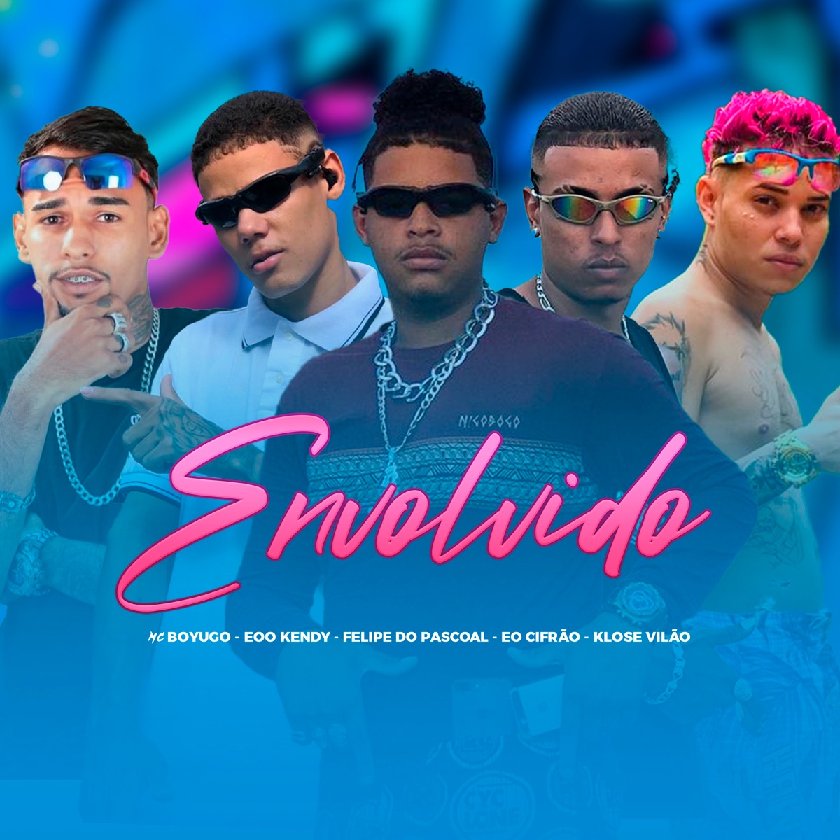 Envolvido (feat. Eo Cifrão & Klose vilão) - Single by EOO KENDY, mc boyugo & Felipe Do Pascoal album cover
