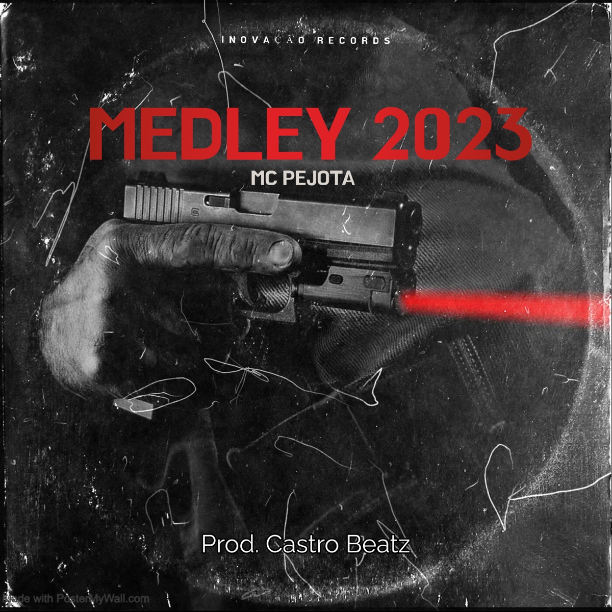 Medley 2023 - Single by MC Pejota & Castro Beatz album cover