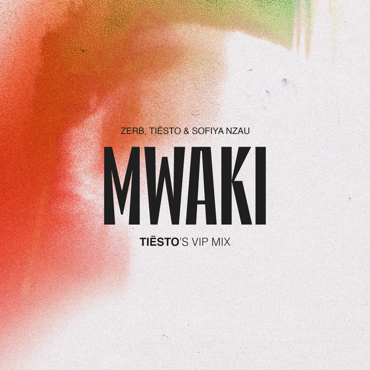 Mwaki (Tiësto's VIP Mix) - Single by ZERB & Sofiya Nzau album cover