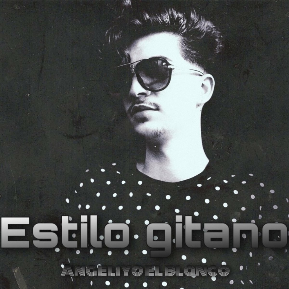 Estilo Gitano - Single by Angeliyo El Blanco album cover