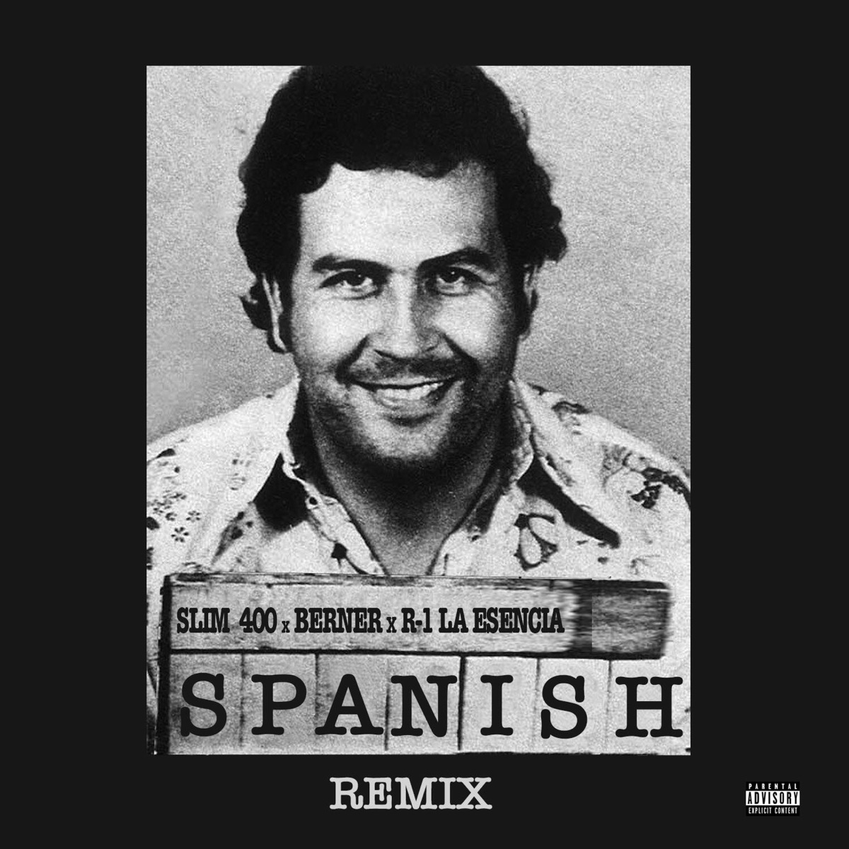 Spanish (Remix) [feat. Berner & R-1 La Esencia] - Single by Slim 400 album cover