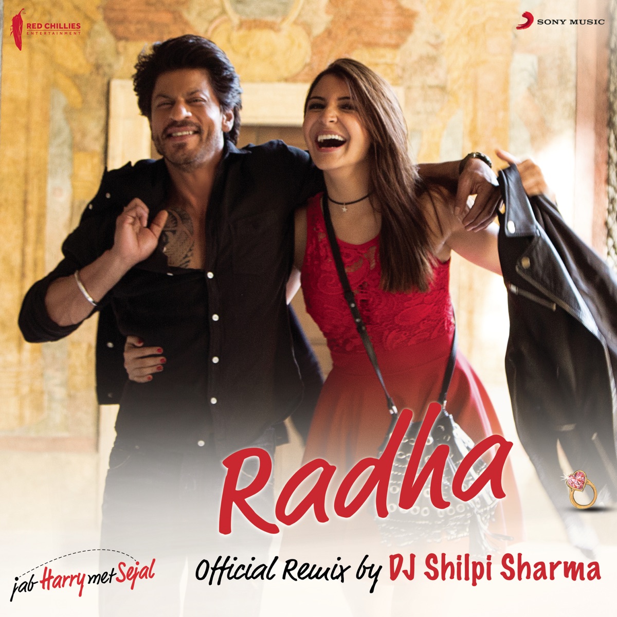 Radha (Official Remix by DJ Shilpi Sharma) [From "Jab Harry Met Sejal"] - Single by Pritam, Shahid Mallya, Sunidhi Chauhan & DJ Shilpi Sharma album cover