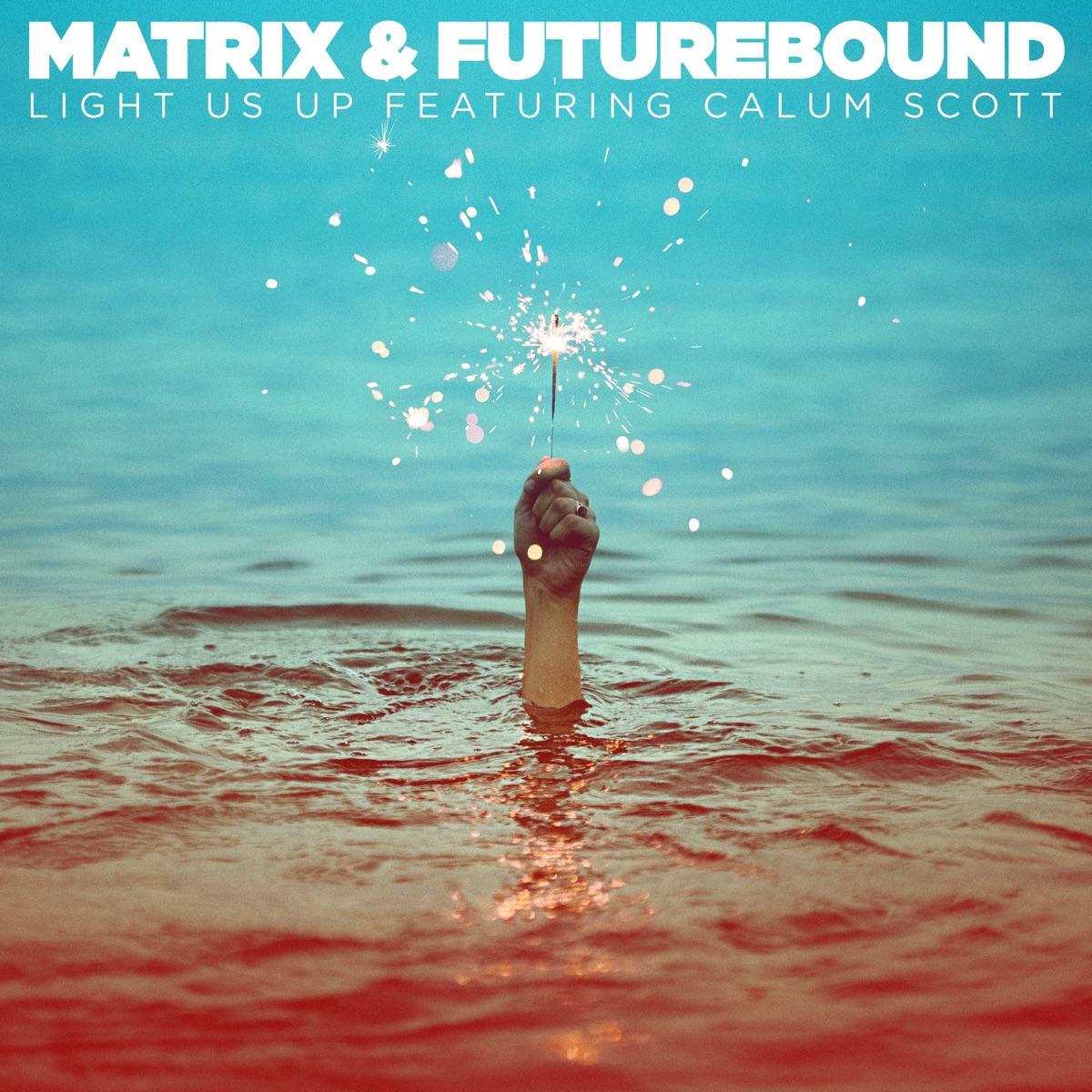 Light Us Up (feat. Calum Scott) - Single by Matrix & Futurebound album cover