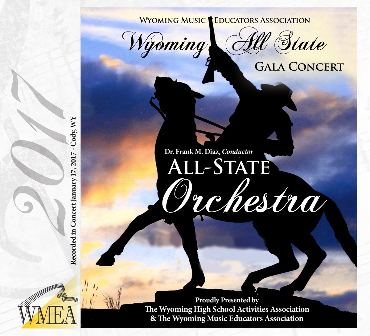 Wyoming All-State Gala Concert 2017 All-State Orchestra (Live) - Single by All-State Orchestra & Dr. Frank M. Diaz album cover