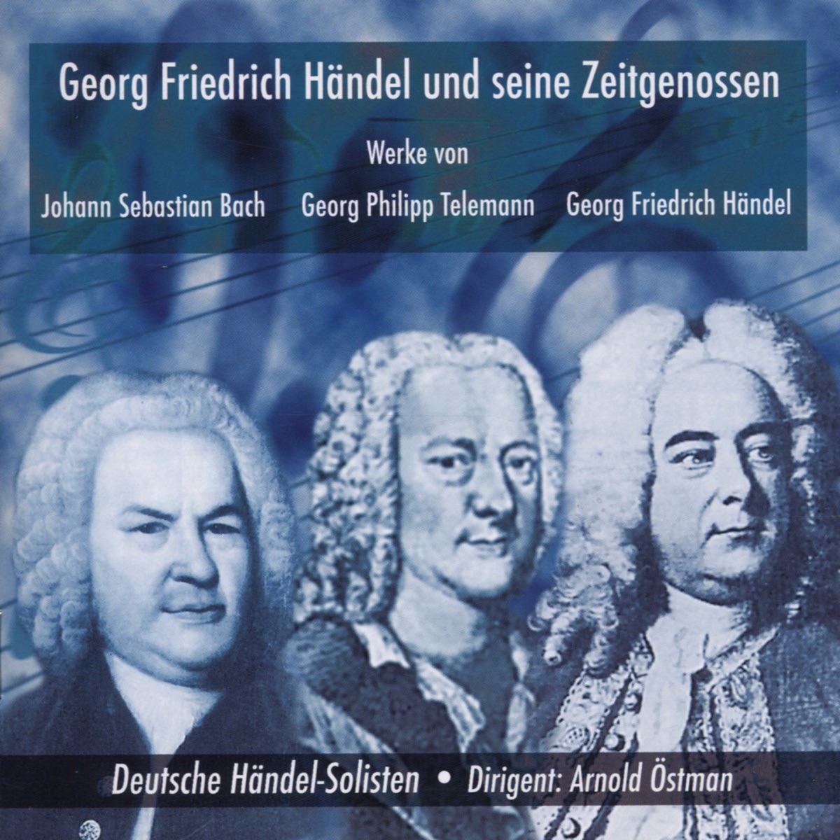 Händel und seine Zeitgenossen by Deutsche Händel-Solisten & Arnold Östman album cover