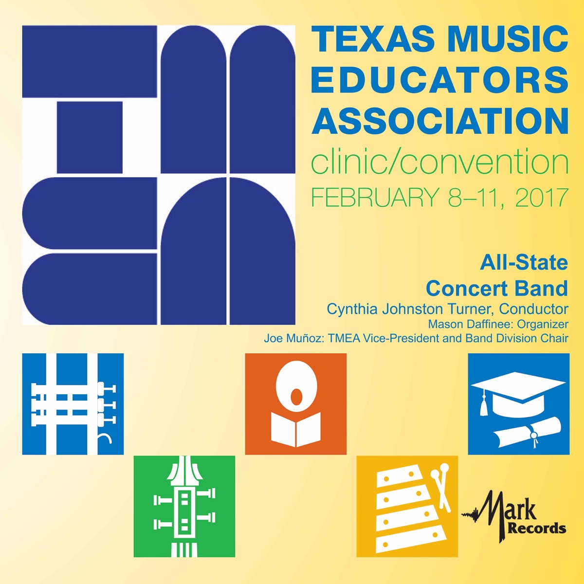 2017 Texas Music Educators Association (TMEA): TMEA All-State 6A Concert Band [Live] - EP by Texas All-State 6A Concert Band & Cynthia Johnston Turner album cover