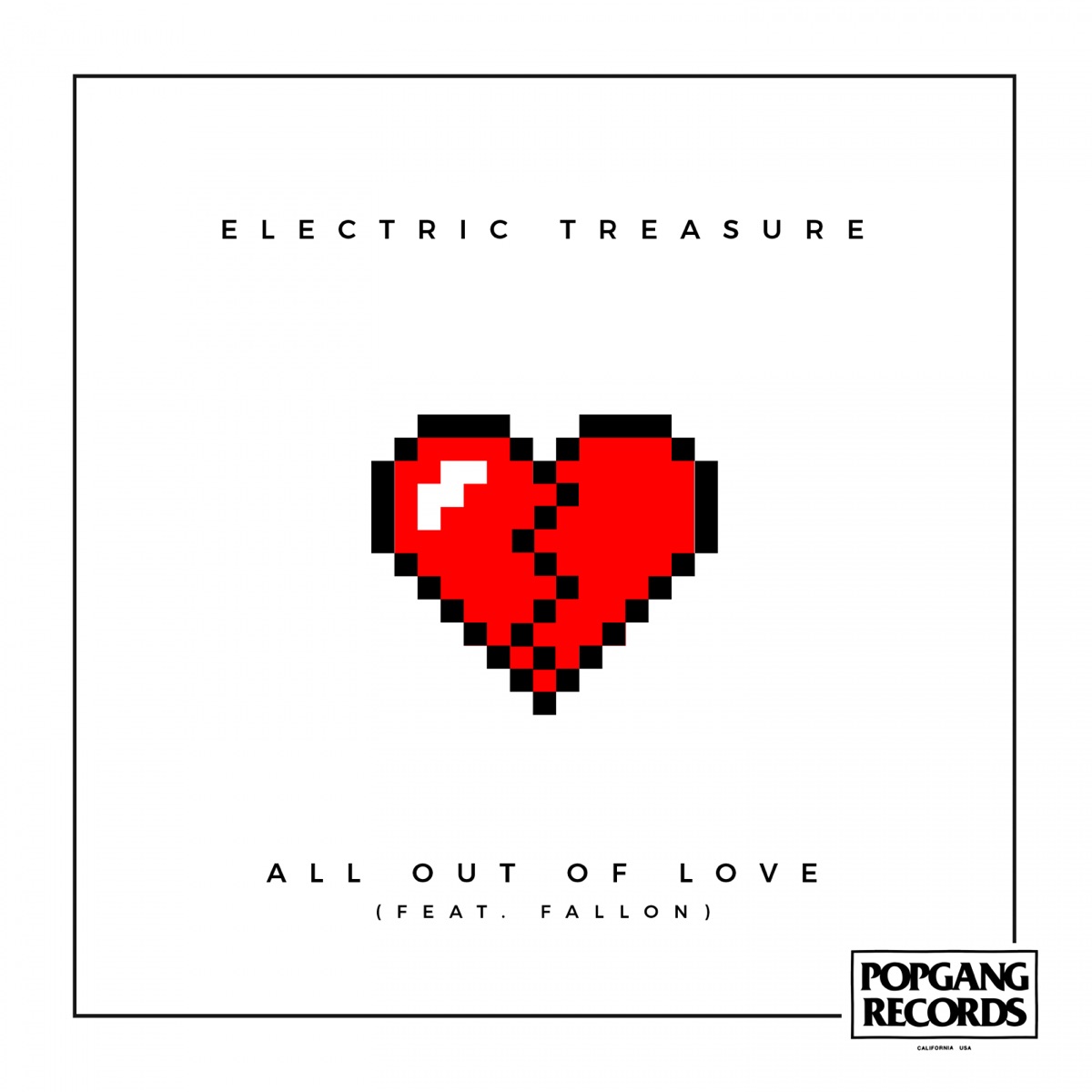 All out of Love (feat. Fallon) - Single by Electric Treasure album cover