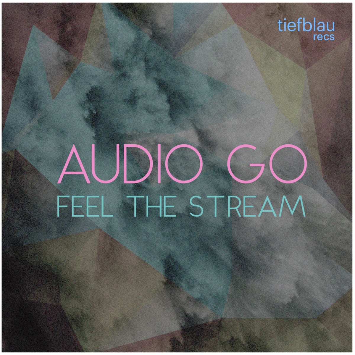 Feel the Stream - Single by Audio Go, Low Disco & Out_Ctrl album cover