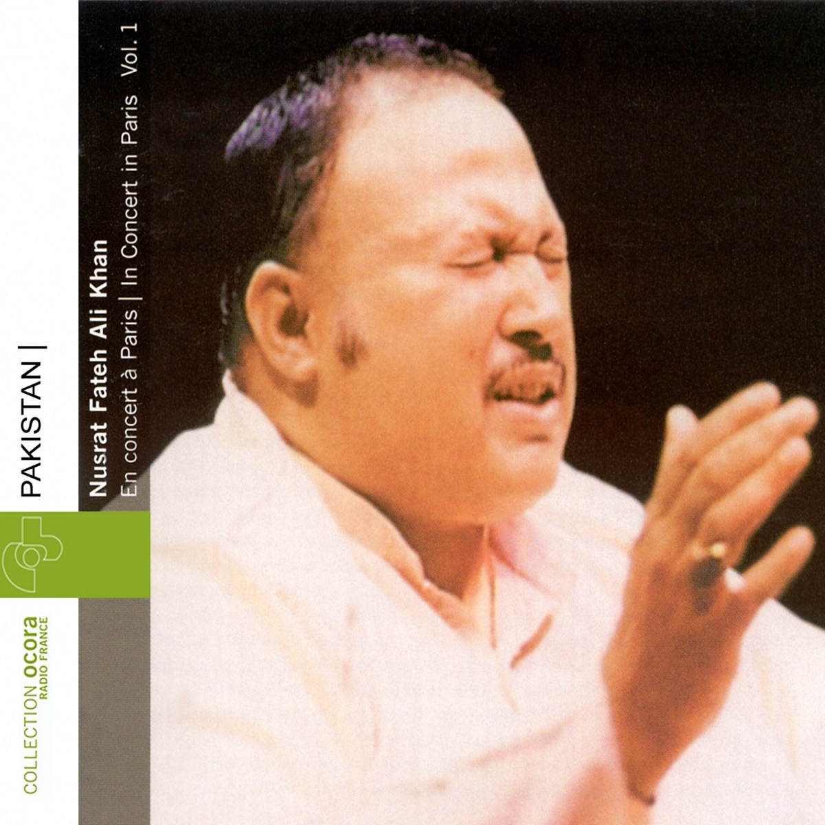 Pakistan: Nusrat Fateh Ali Khan en concert à Paris, vol. 1 by Nusrat Fateh Ali Khan album cover