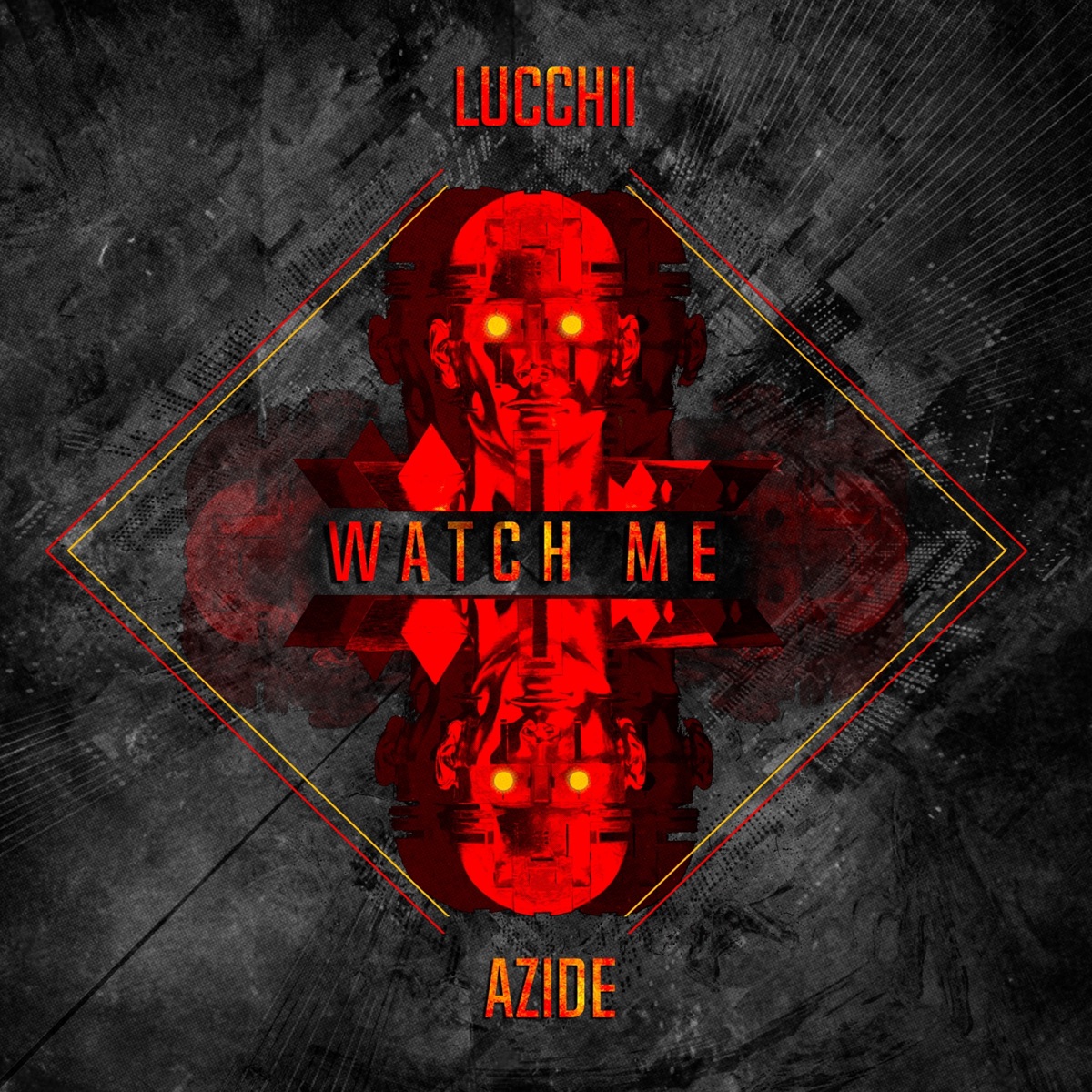 Watch Me - Single by Lucchii & Azide album cover