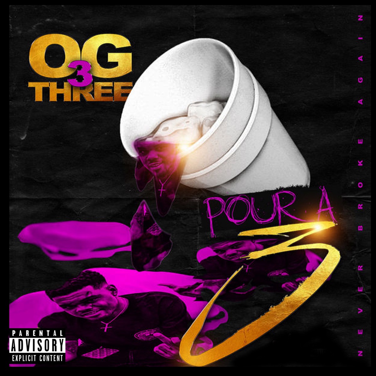 Pour a 3 - EP by OG 3Three album cover