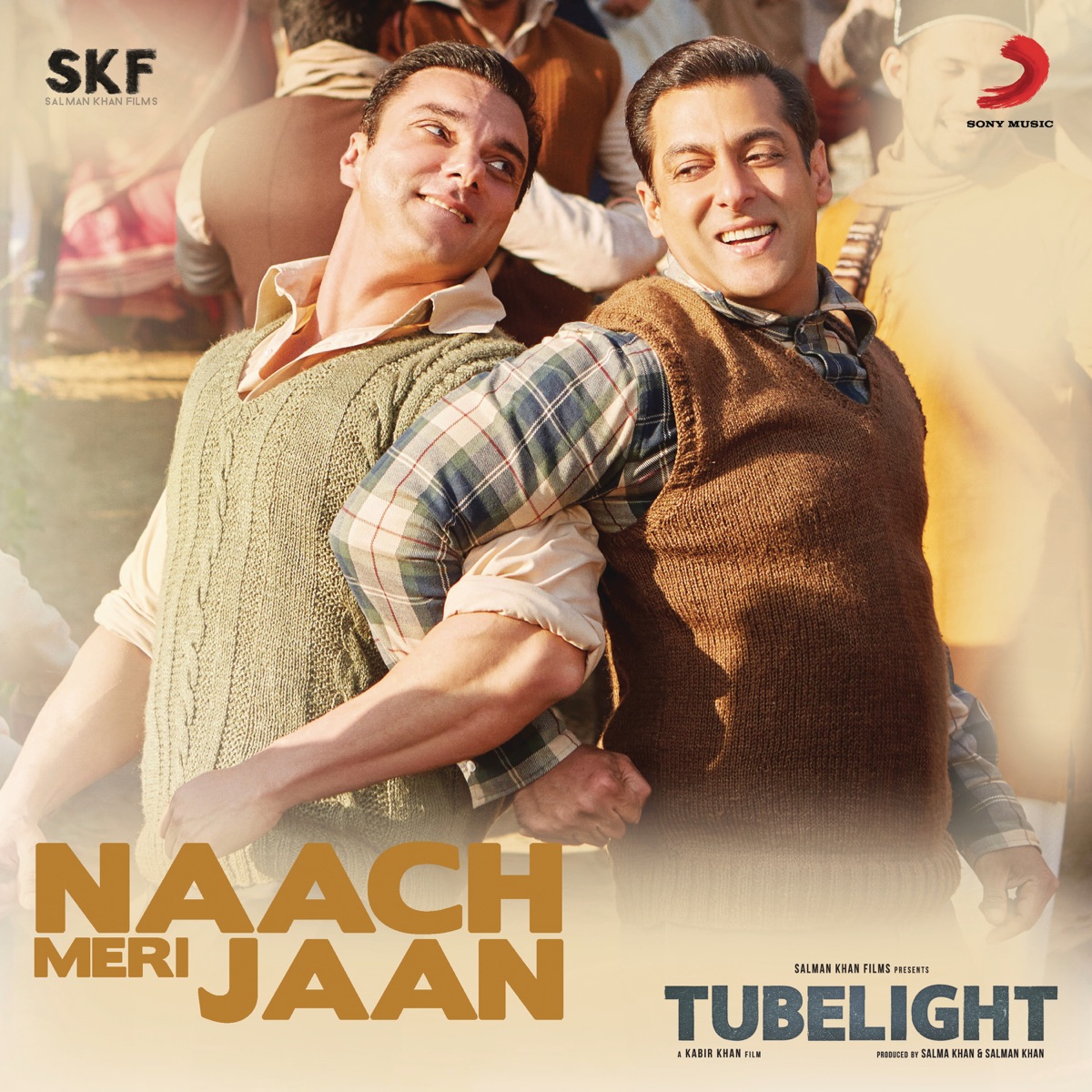 Naach Meri Jaan (From "Tubelight") - Single by Pritam, Kamaal Khan, Nakash Aziz, Dev Negi & Tushar Joshi album cover