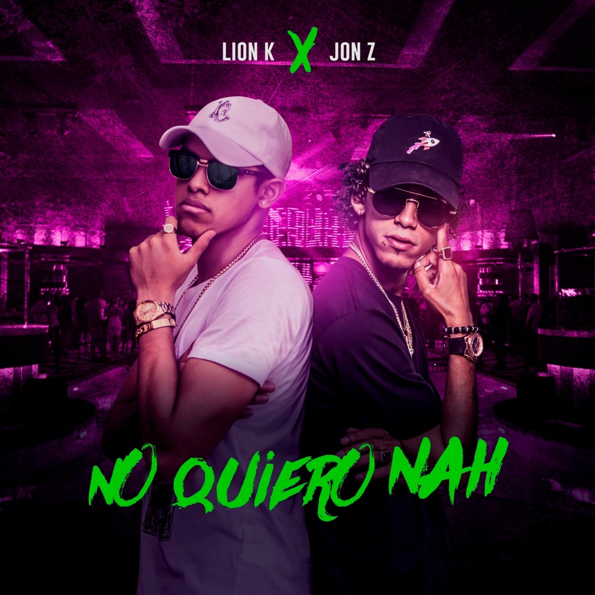 No Quiero Nah (feat. Jon Z) - Single by Lion K album cover