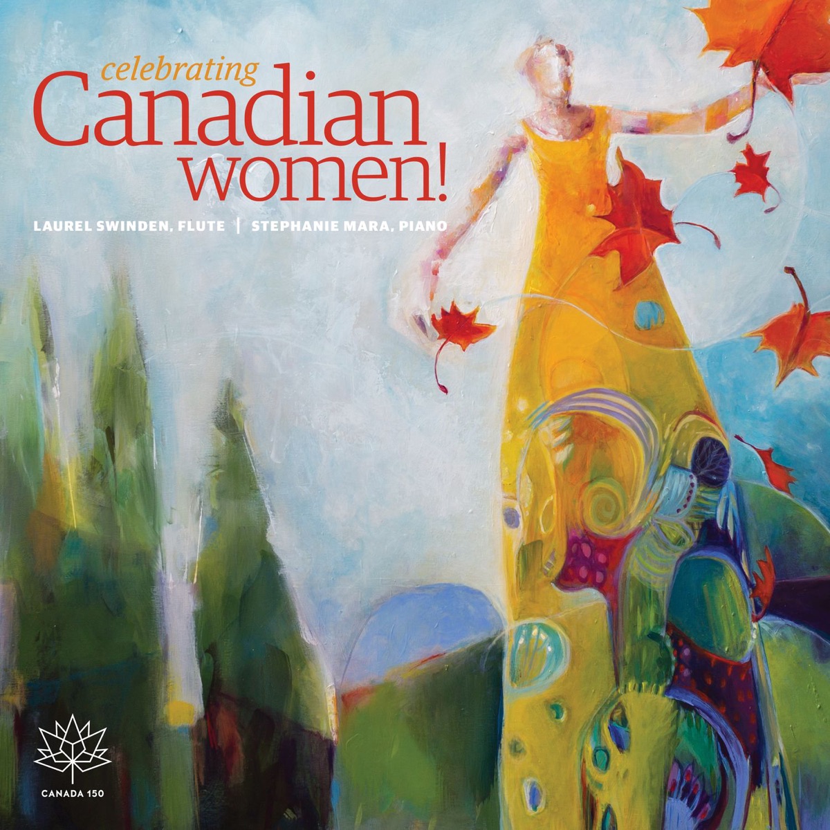 Celebrating Canadian Women! by Laurel Swinden & Stephanie Mara album cover