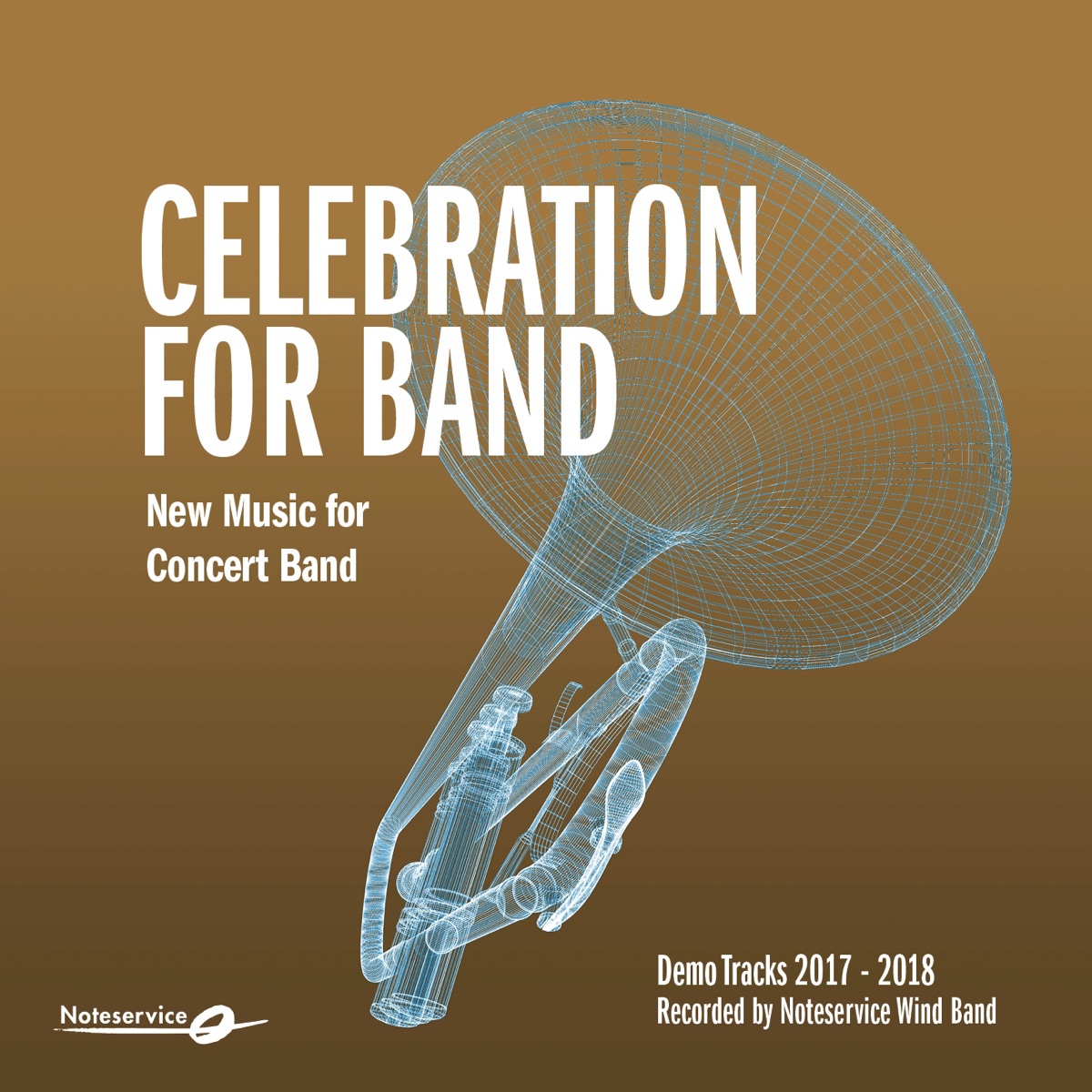 Celebration for Band - New Music for Concert Band - Demo Tracks 2017-2018 by Noteservice Wind Band album cover