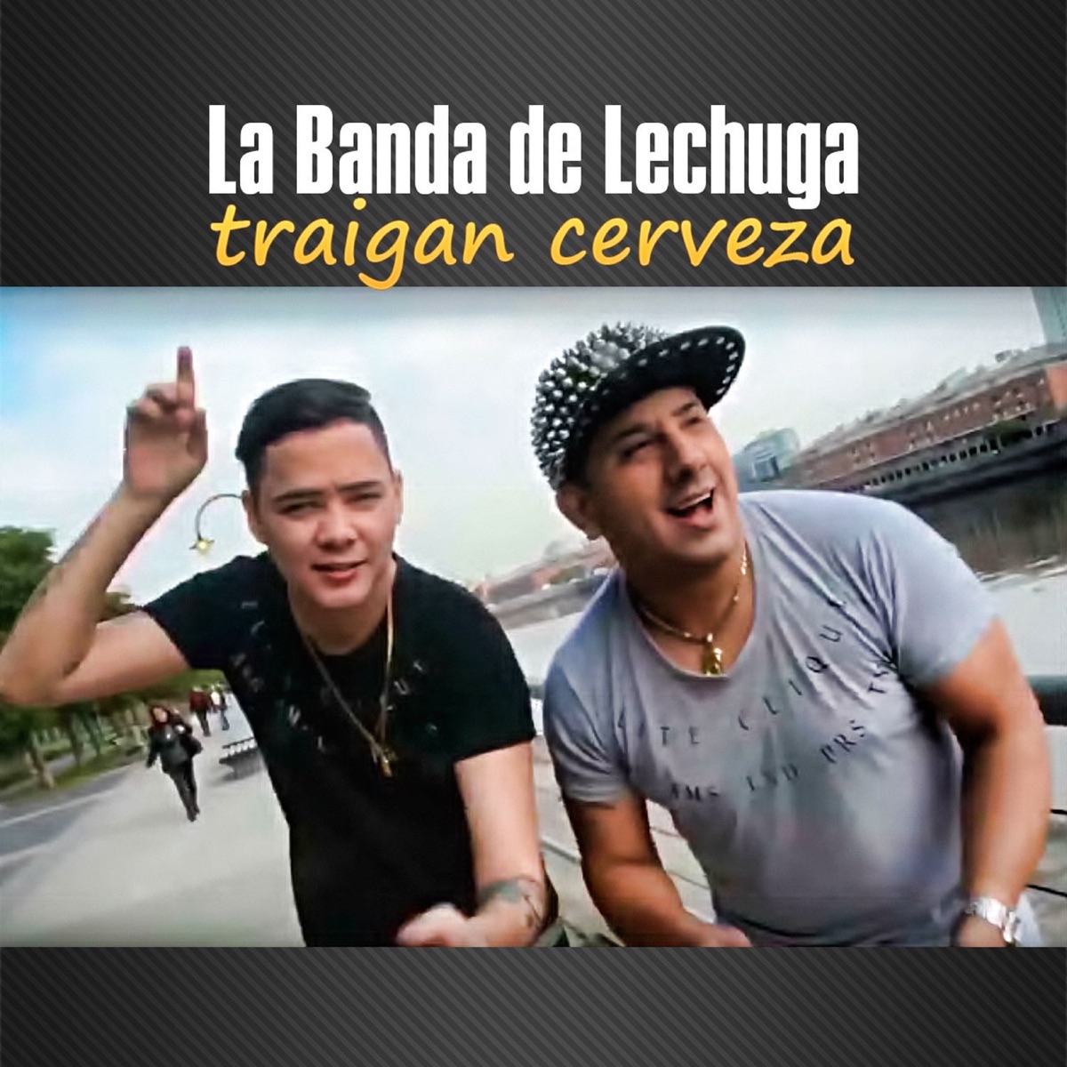 Traigan Cerveza - Single by La Banda De Lechuga & Agrupación Marilyn album cover