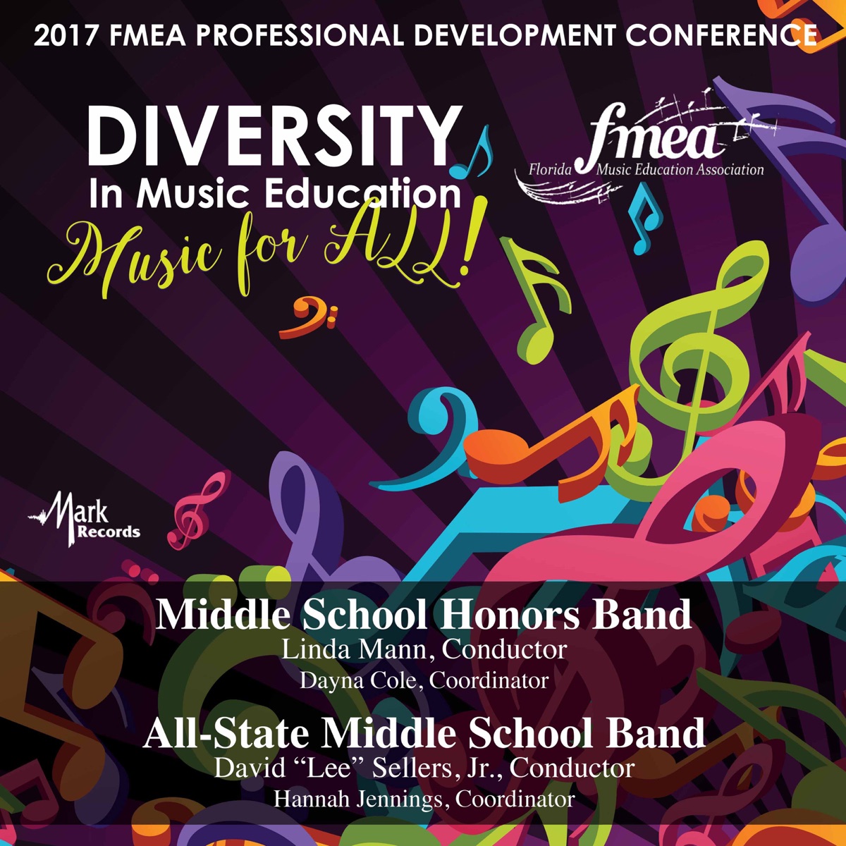2017 Florida Music Education Association (FMEA): Middle School Honors Band & All-State Middle School Band [Live] by Florida Middle School Honors Band, Florida All-State Middle School Band, Linda Mann & David Lee Sellers Jr. album cover