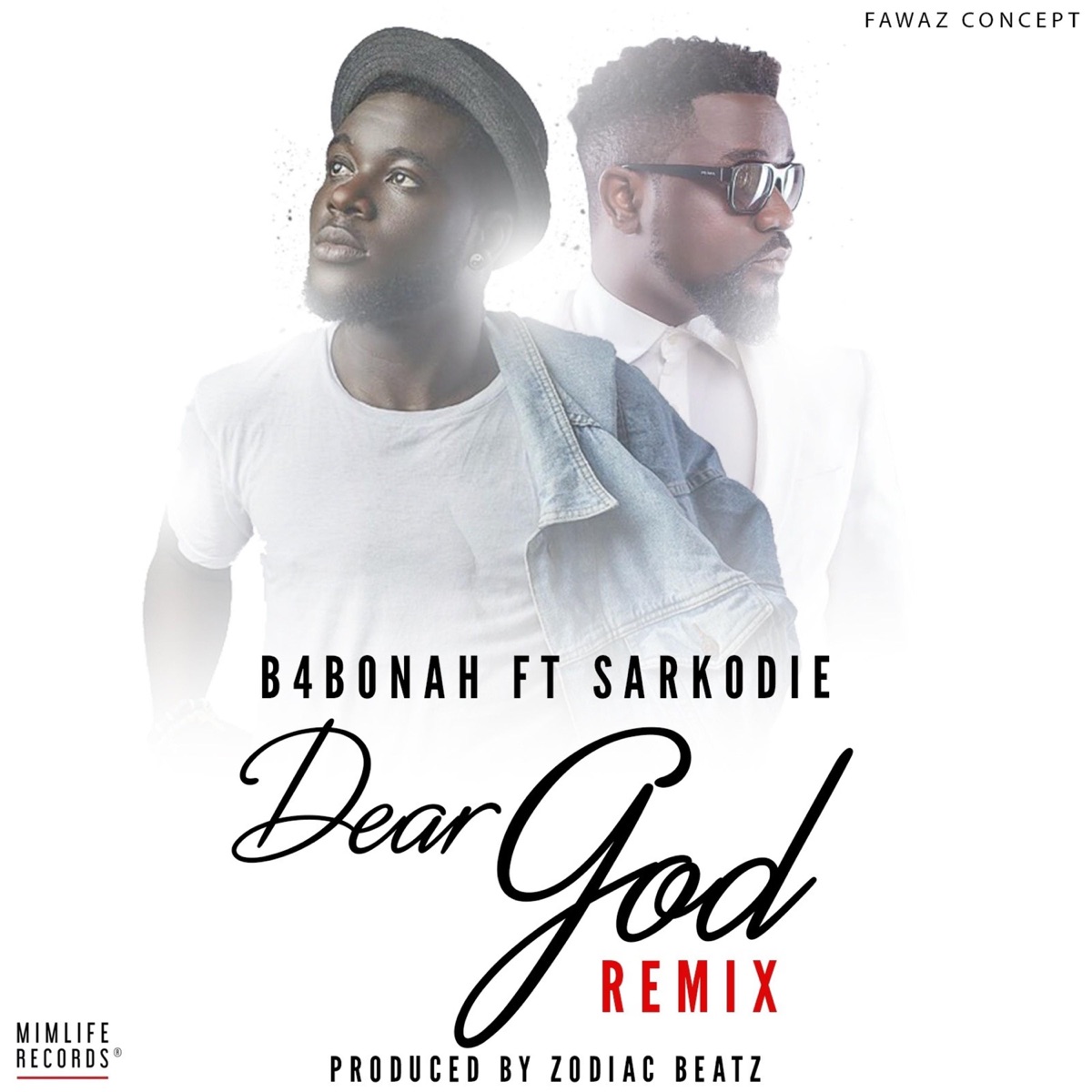 Dear God (feat. Sarkodie) [Remix] - Single by B4bonah album cover