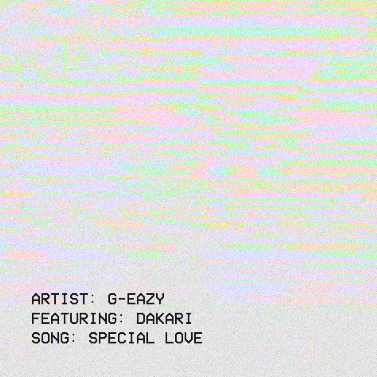 Special Love (feat. Dakari) - Single by G-Eazy album cover