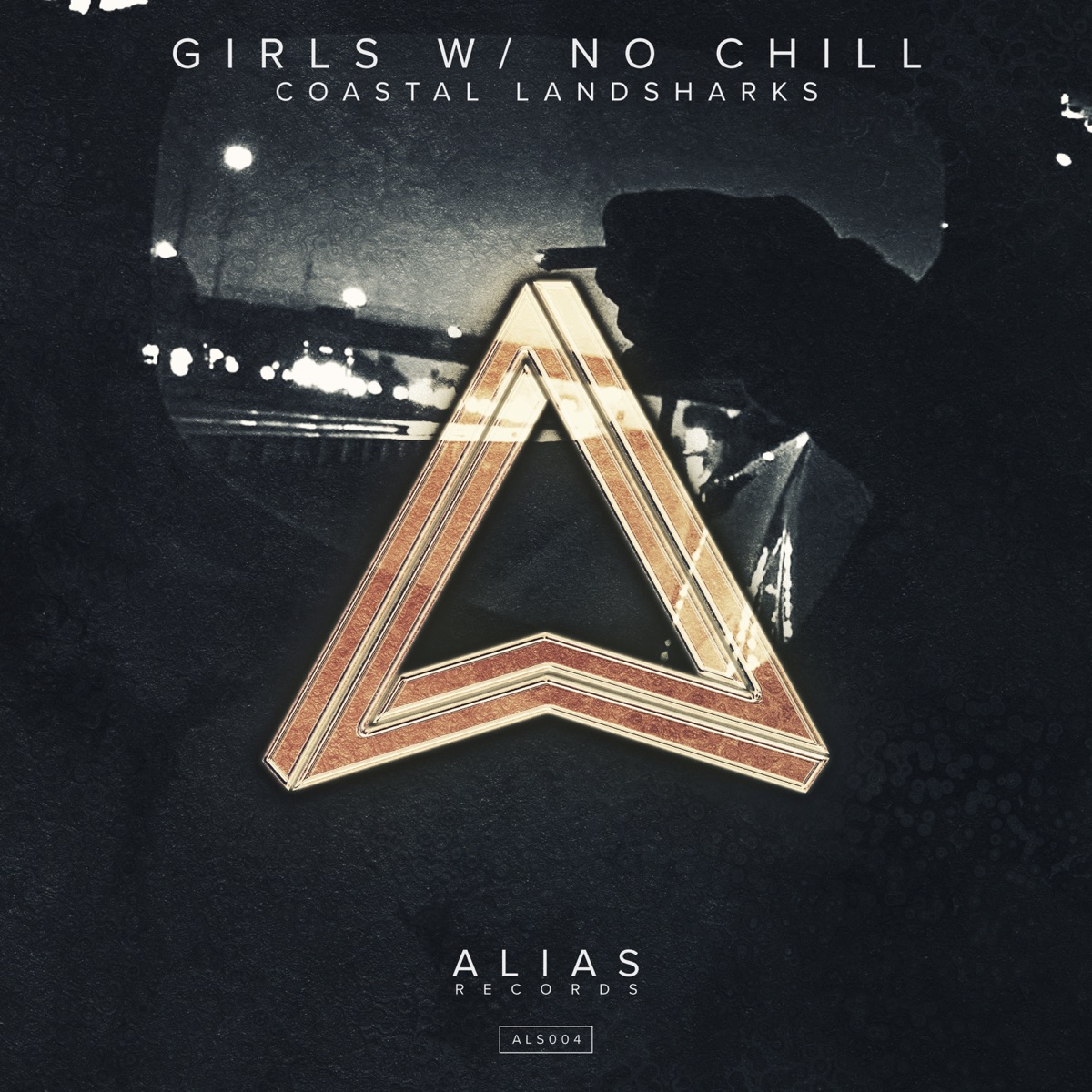Girls w/ No Chill - Single by Coastal Landsharks album cover