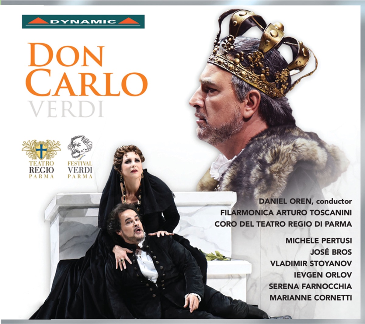 Verdi: Don Carlo (Live) by Filarmonica Arturo Toscanini, Daniel Oren, Parma Teatro Regio Chorus, Michele Pertusi, Jose Bros, Vladimir Stoyanov, Ievgen Orlov, Serena Farnocchia & Marianne Cornetti album cover