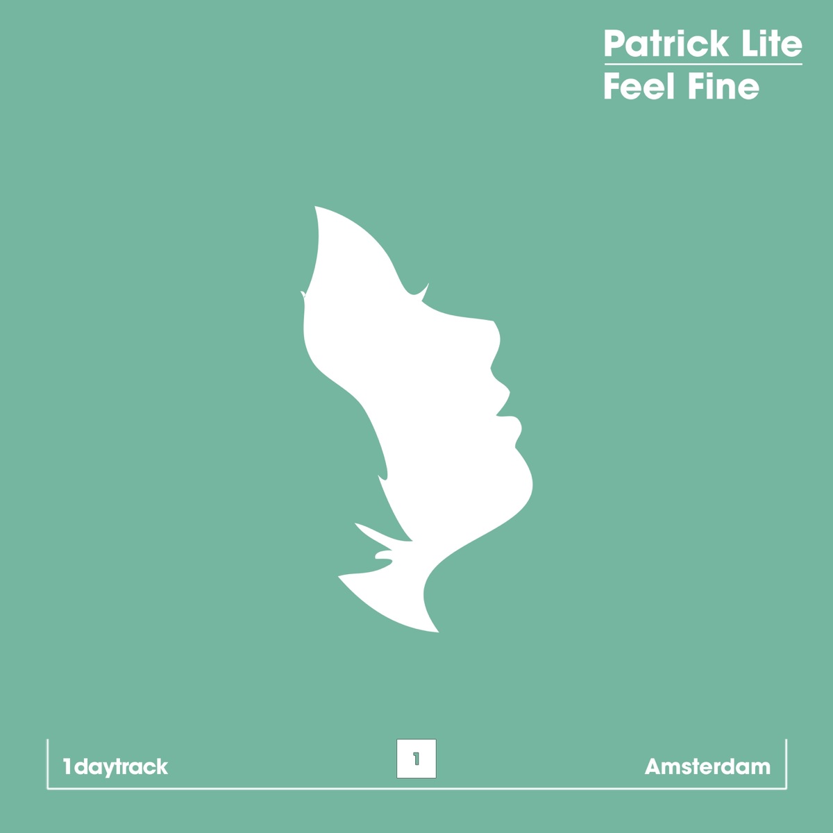 Feel Fine - Single by Patrick Lite album cover