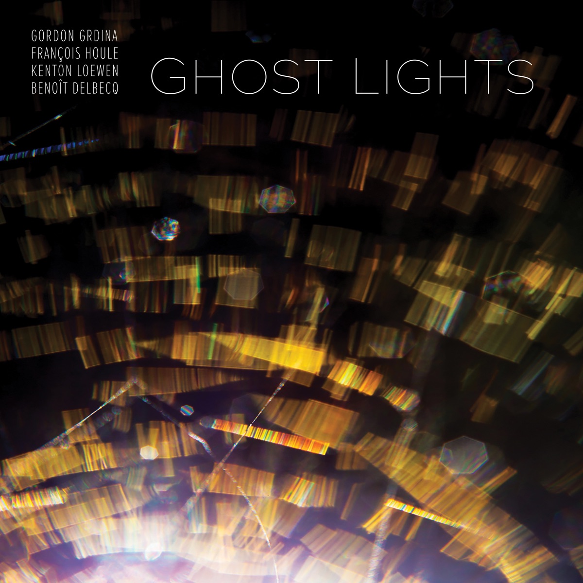 Ghost Lights by Gordon Grdina, Francois Houle, Kenton Loewen & Benoît Delbecq album cover