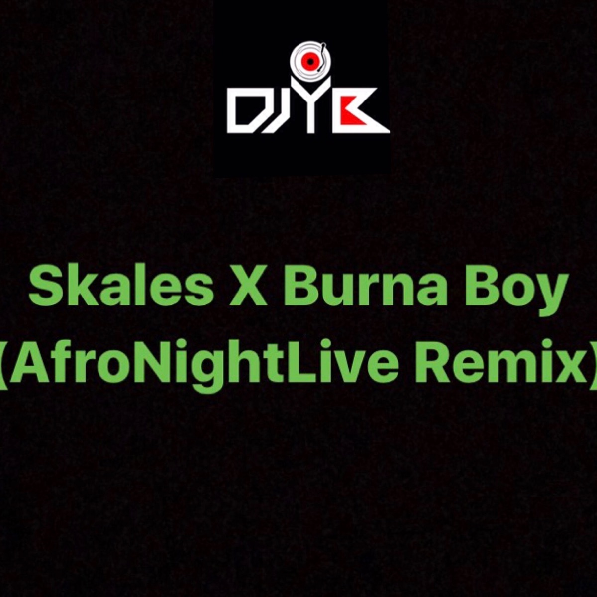 Temper (AfroNightLive Remix) - Single by Skales, DJ Yb & Burna Boy album cover
