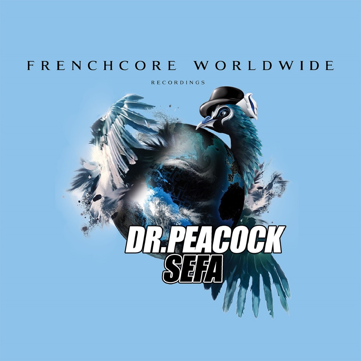 Frenchcore Worldwide 02 - EP by Dr. Peacock & Sefa album cover
