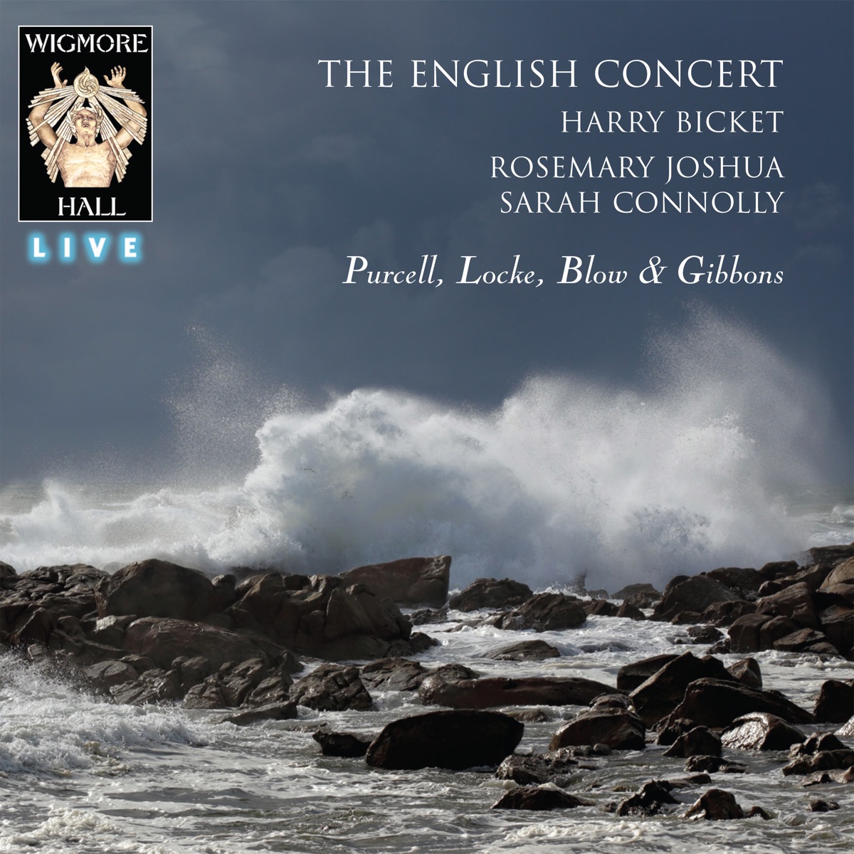 Purcell, Locke, Blow & Gibbons (Wigmore Hall Live) by The English Concert, Rosemary Joshua, Dame Sarah Connolly & Harry Bicket album cover