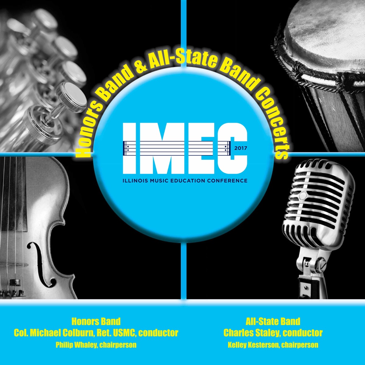 2017 Illinois Music Educators Association (IMEC): Honors Band & All-State Band [Live] by Illinois Honors Band, Illinois All-State Band, Michael J. Colburn & Charles Staley album cover
