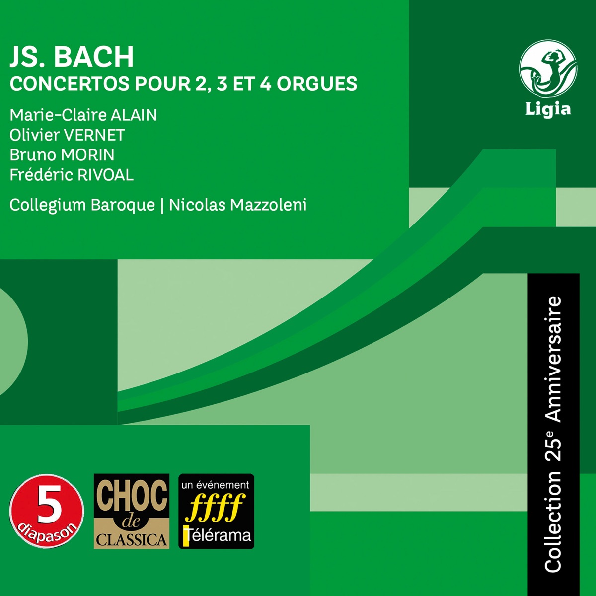 Bach: Concertos for 2, 3 and 4 Organs, BWV 1060, 1061, 1062, 1604 & 1605 (Collection 25e anniversaire) by Olivier Vernet, Frederic Rivoal, Bruno Morin, Marie-Claire Alain & Collegium Baroque album cover