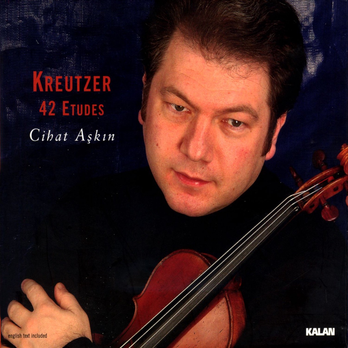 Kreutzer: 42 Études, Volume 2 by Cihat Aşkın album cover