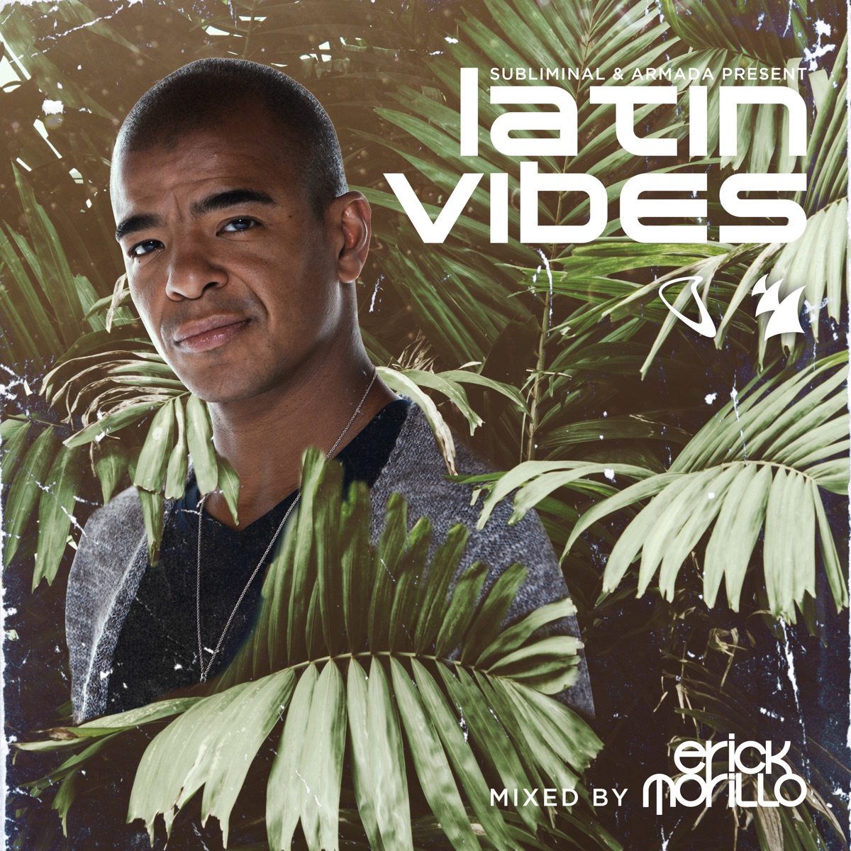Subliminal Records & Armada Music Presents Latin Vibes (Mixed by Erick Morillo) by Erick Morillo album cover