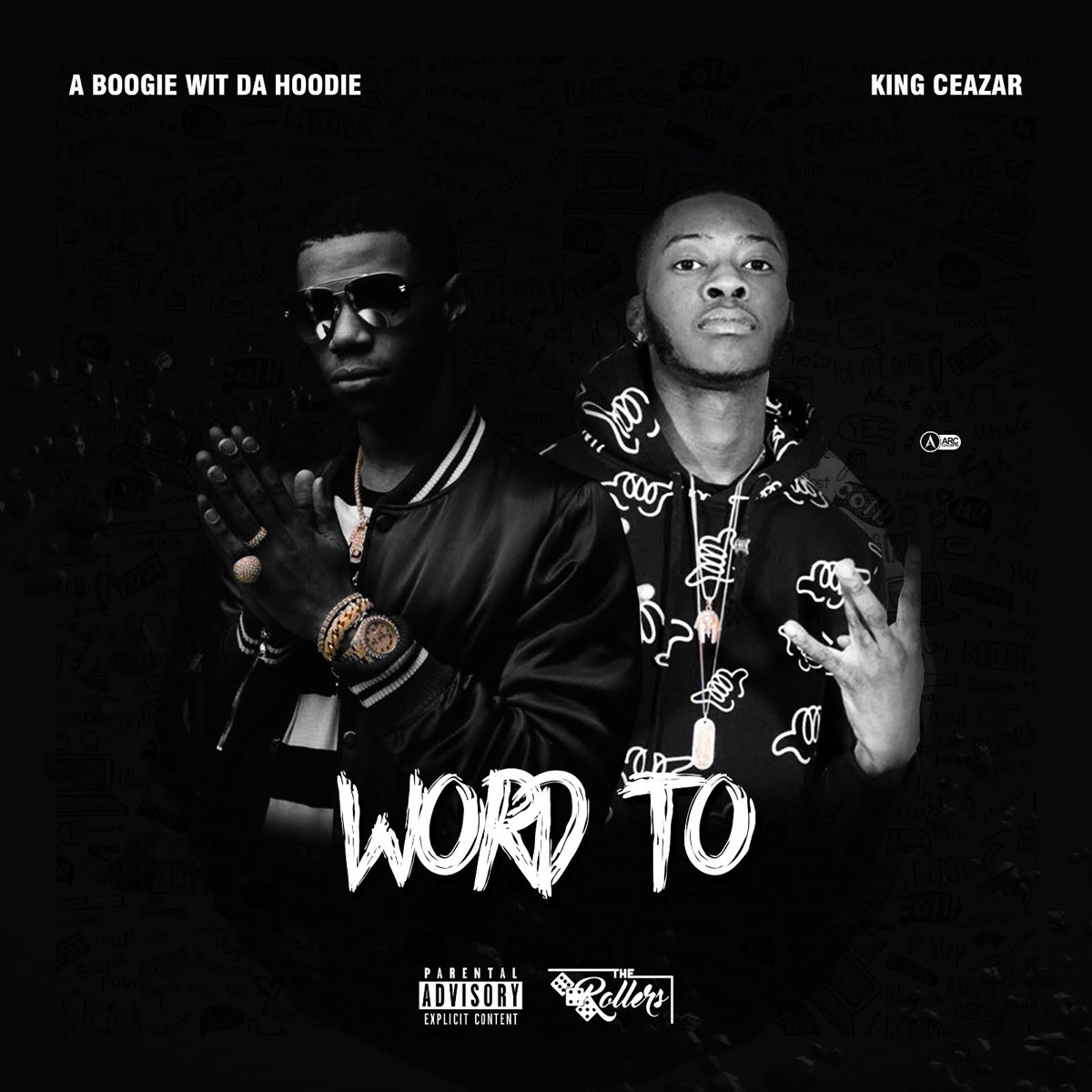 Word To (feat. A Boogie) - Single by King Ceazar album cover artwork