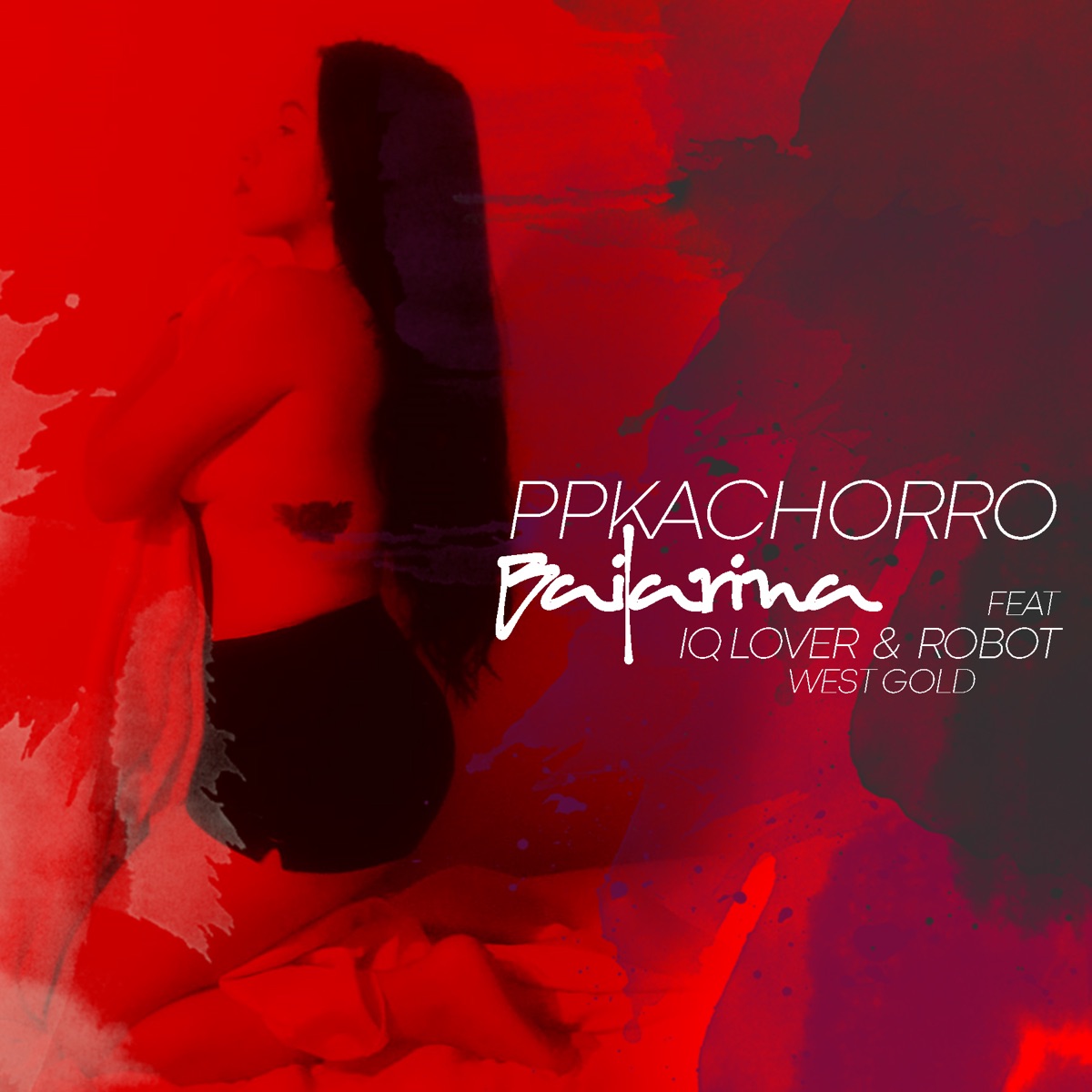 Bailarina (feat. iQlover, Robot & West Gold) - Single by PpKachorro album cover