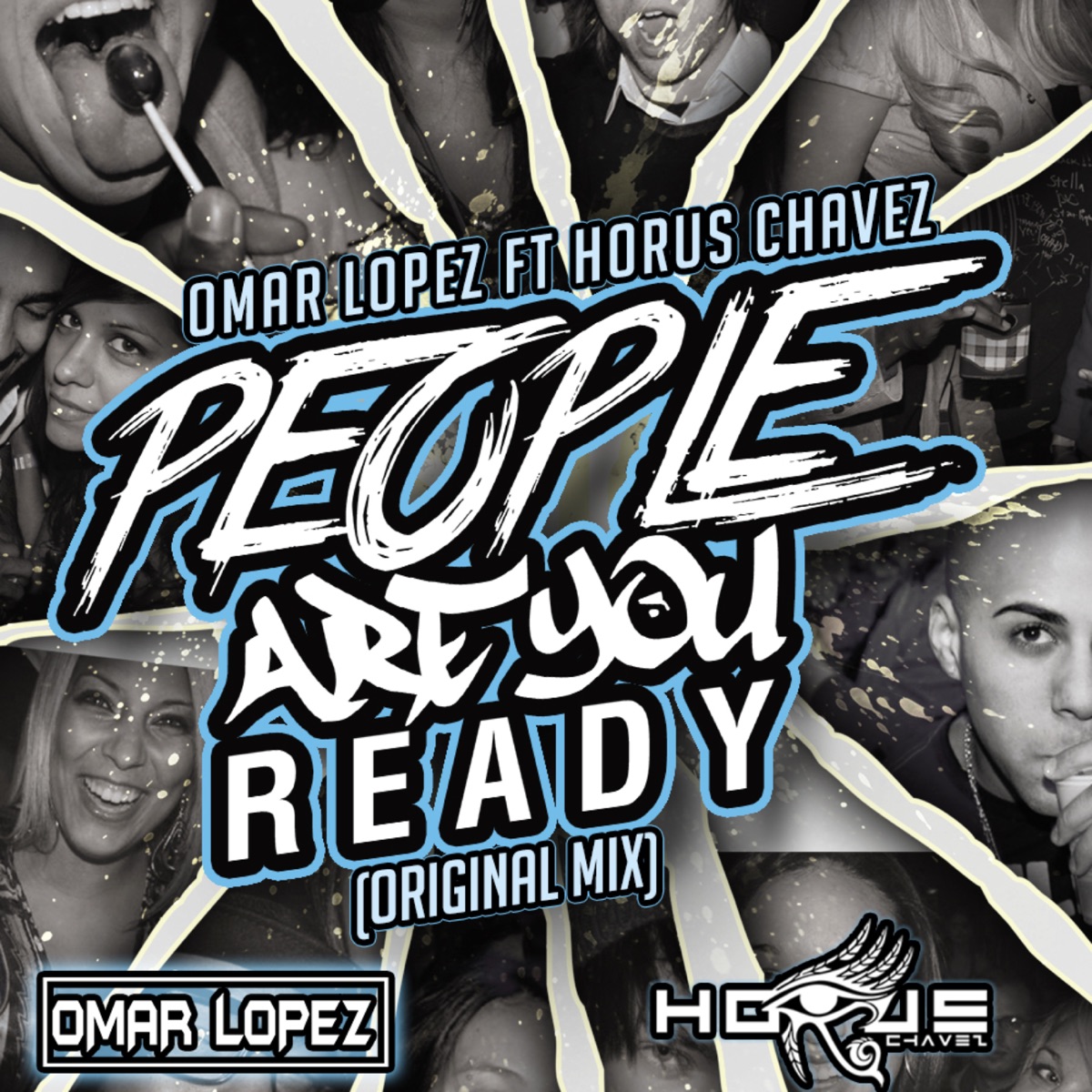 People Are You Ready (feat. Horus Chavez) - Single by Dj Omar Lopez album cover