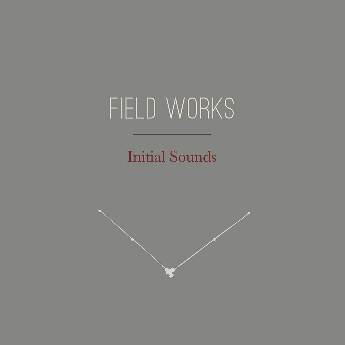 Initial Sounds by Field Works album cover